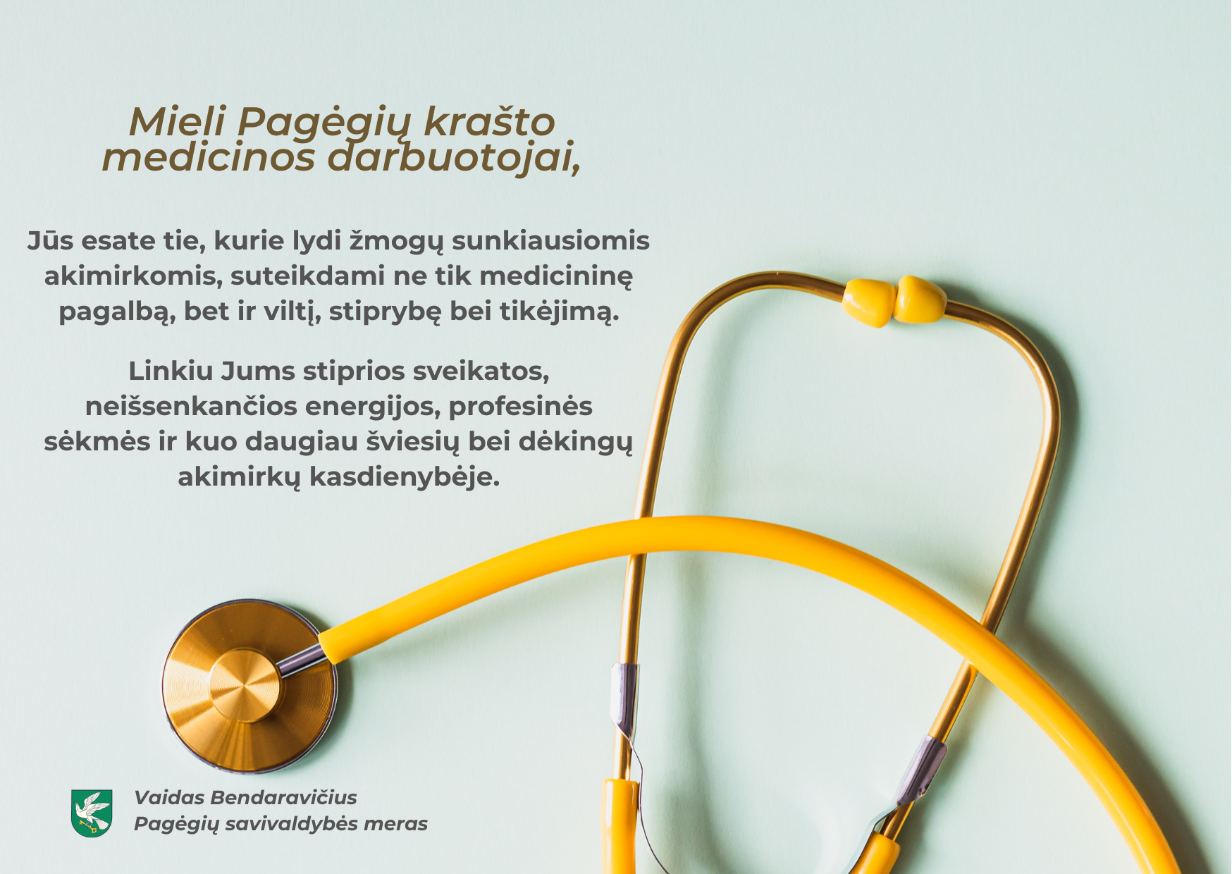 Pagėgių savivaldybės meras pasveikino medicinos darbuotojus: kokias žinutes siunčia bendruomenei?