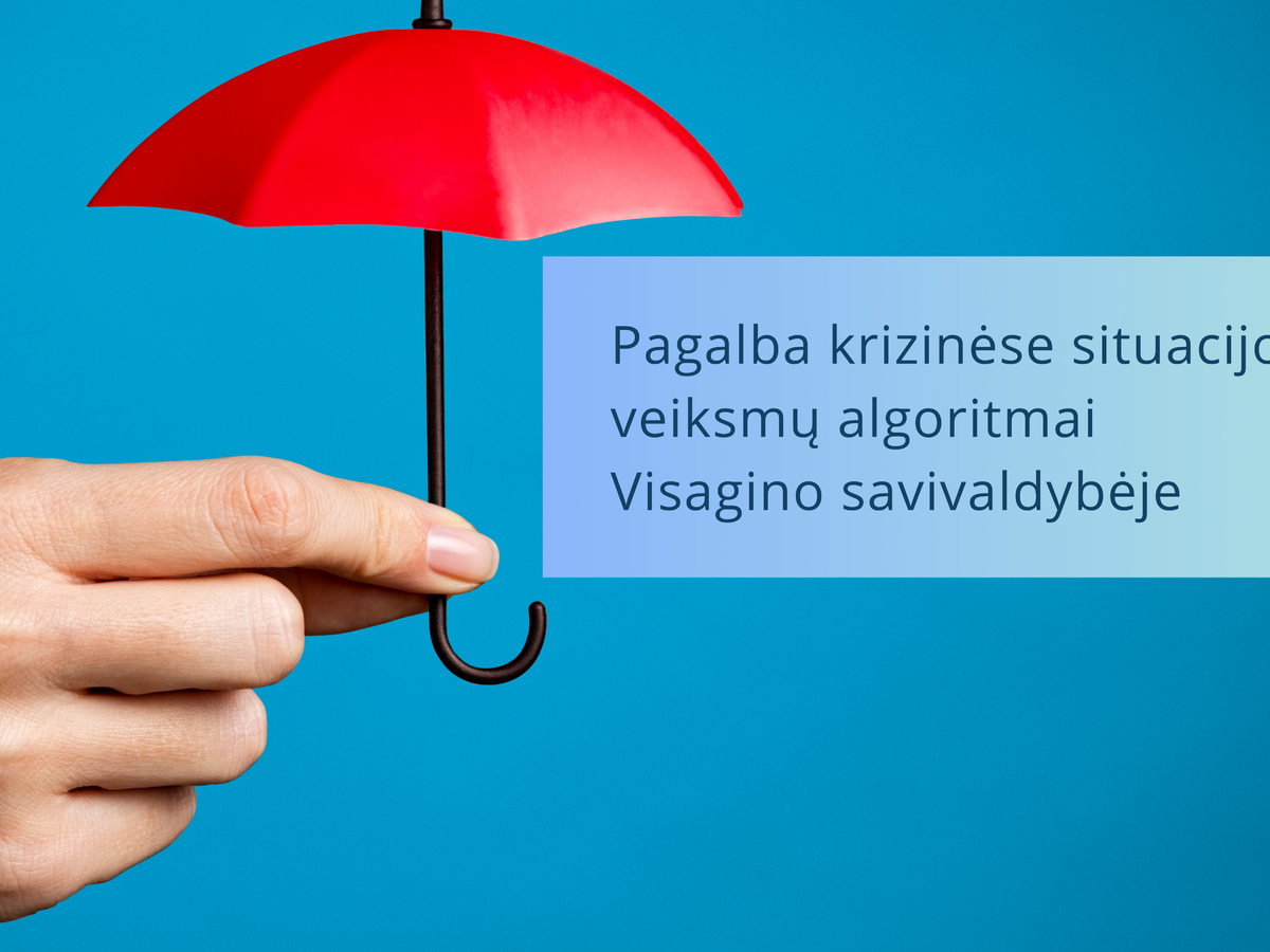 Visagine – nauja tvarka krizinėms situacijoms: ką daryti, kai žmogus nebegali likti vienas?