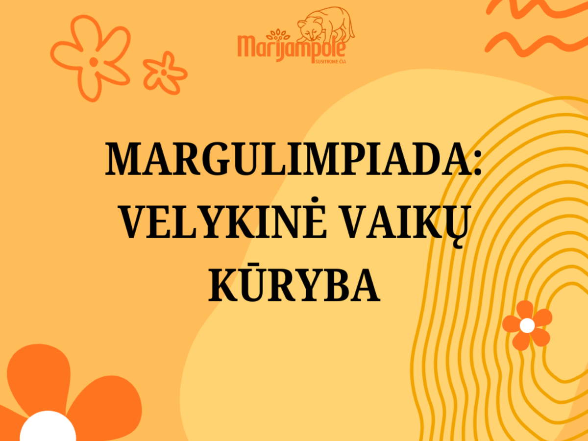 Marijampolėje po „Margulimpiados“ – vaikų ketureiliai, kuriuose skamba ir miesto vardas