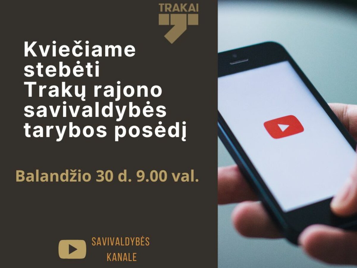 Trakų taryba renkasi balandžio 30 dieną: kur rasti darbotvarkę ir stebėti posėdį tiesiogiai
