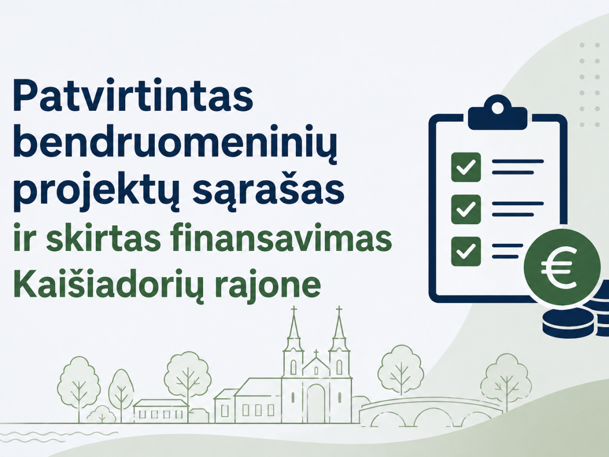 Kaišiadorių rajone patvirtinti 26 bendruomeniniai projektai: kaip paskirstyta 21 055,37 eurų parama
