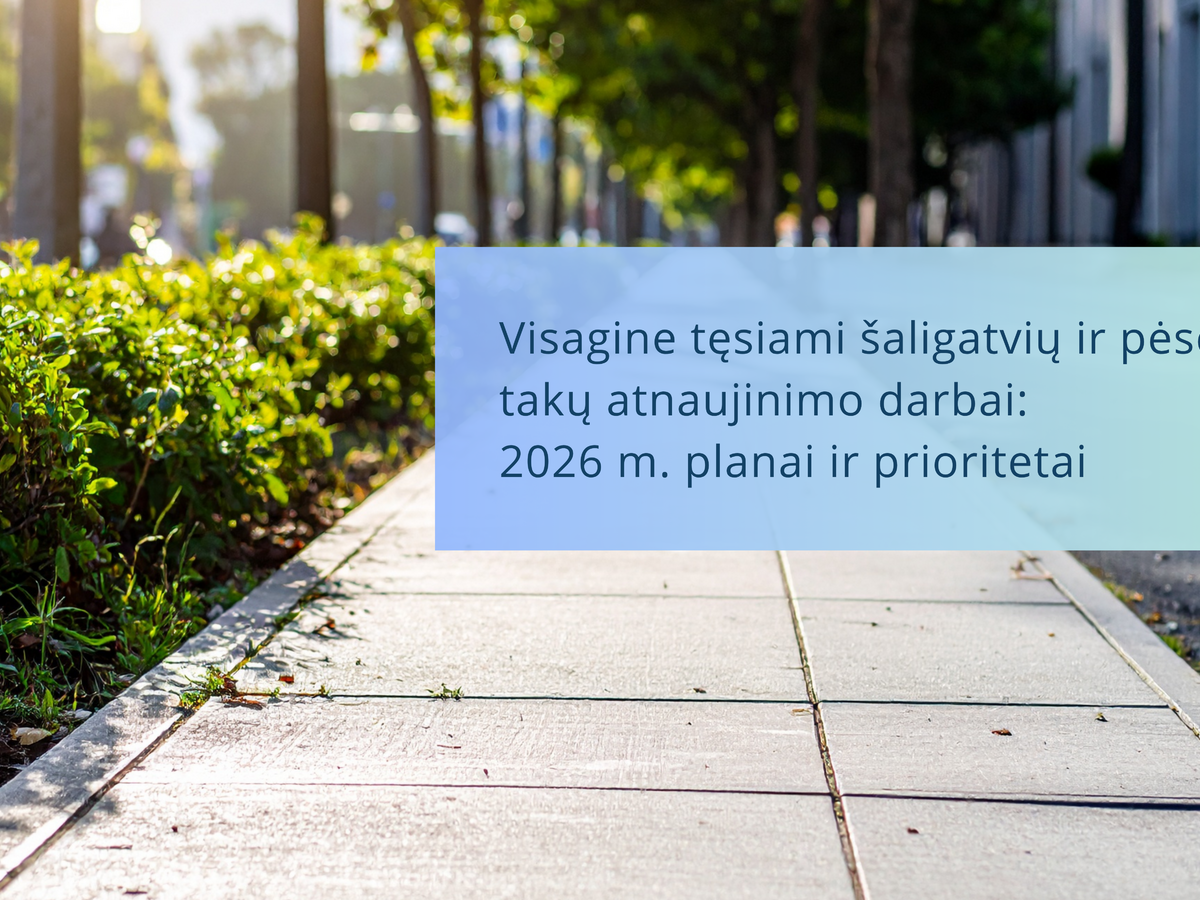 Visagine už 250 tūkst. eurų tvarkys takus: aiškėja 2026 m. vietos ir prioritetai