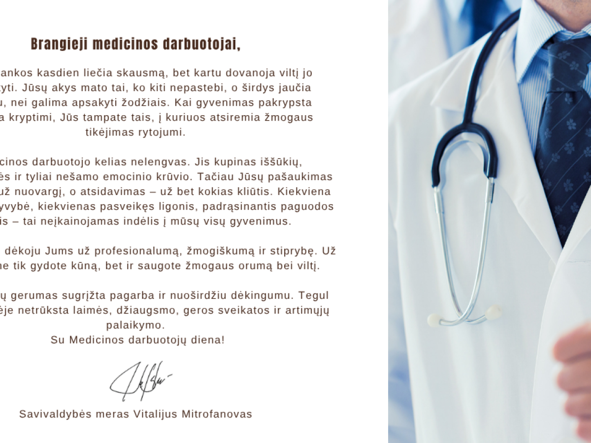 Savivaldybės meras sveikina medicinos darbuotojus: ką žada dėl atlyginimų ir darbo sąlygų šiemet