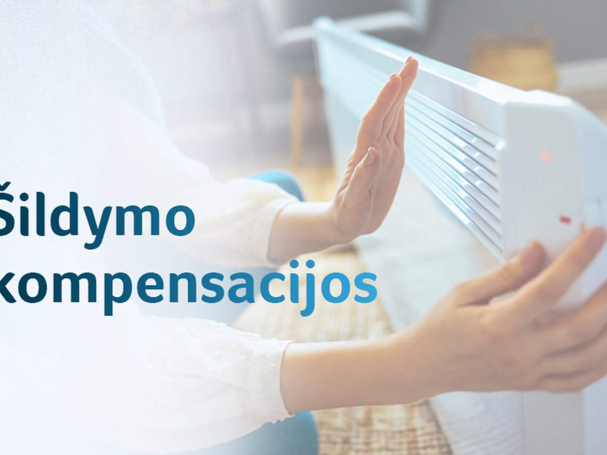 Būsto šildymo ir vandens kompensacijos 2025–2026 sezonui: balandžio 30 dieną – paskutinė diena kreiptis