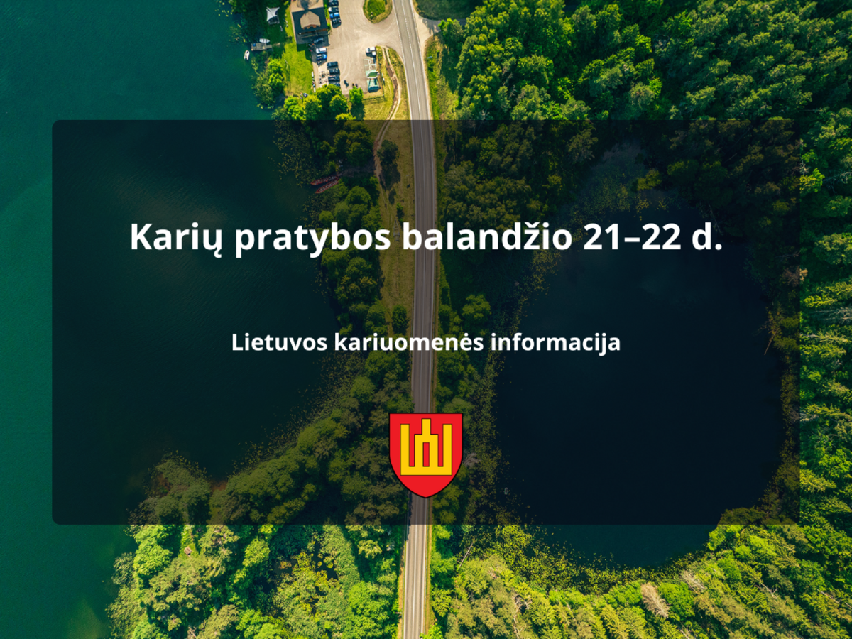 Trakų rajone – kariuomenės pratybos: gyventojus įspėja dėl ekipuotų karių ir technikos