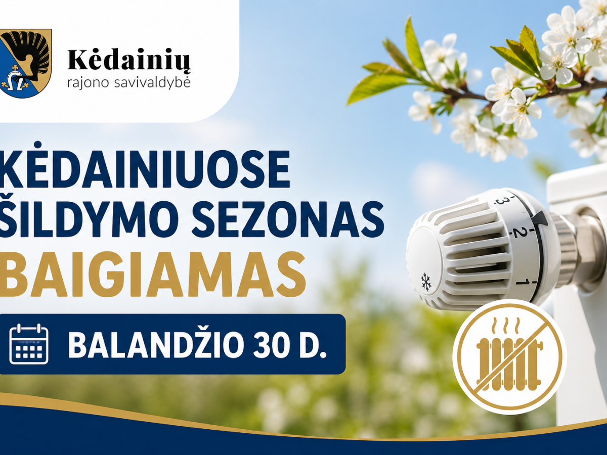 Kėdainiuose skelbiama šildymo sezono pabaiga: kada išjungiama šiluma ir ką gali nuspręsti gyventojai