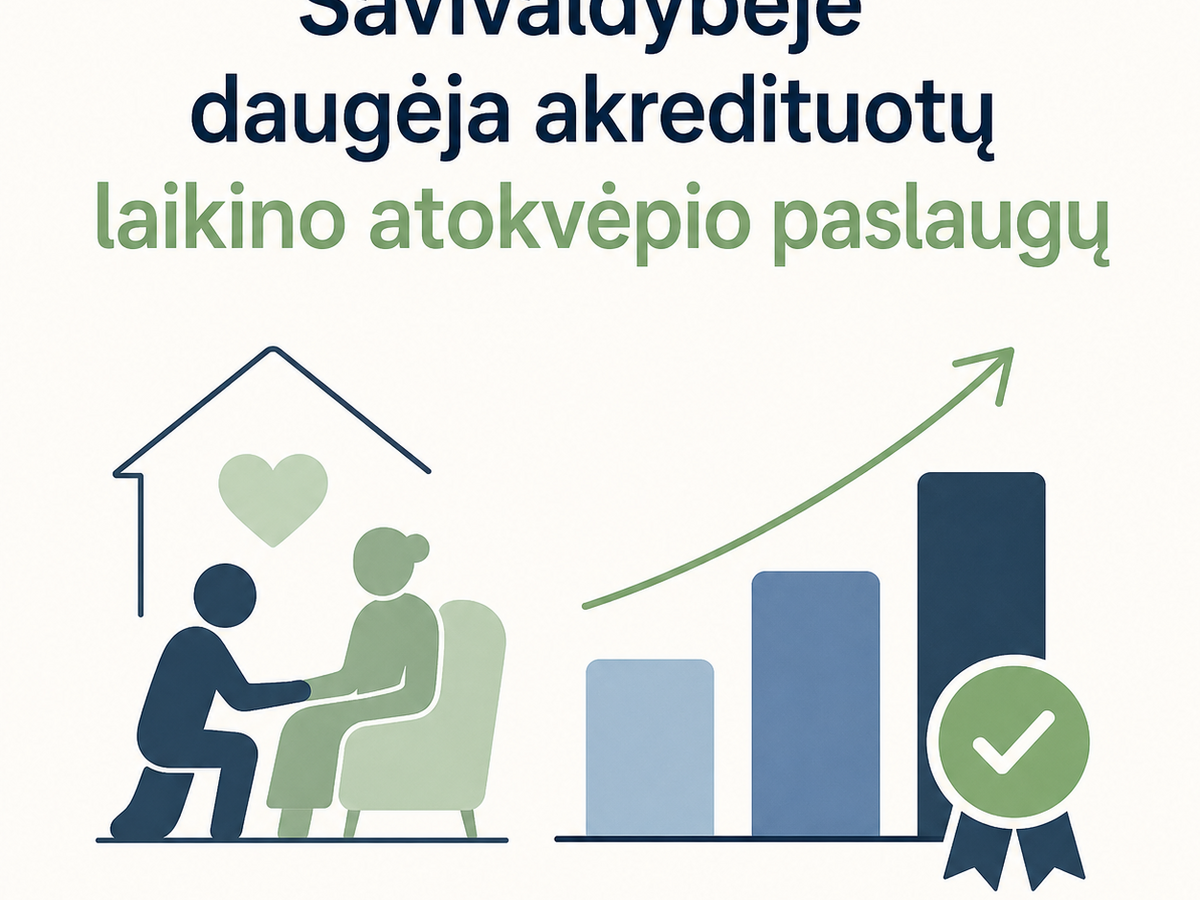 Trakų rajone akredituota dar viena laikino atokvėpio paslauga: kur ir kaip kreiptis?