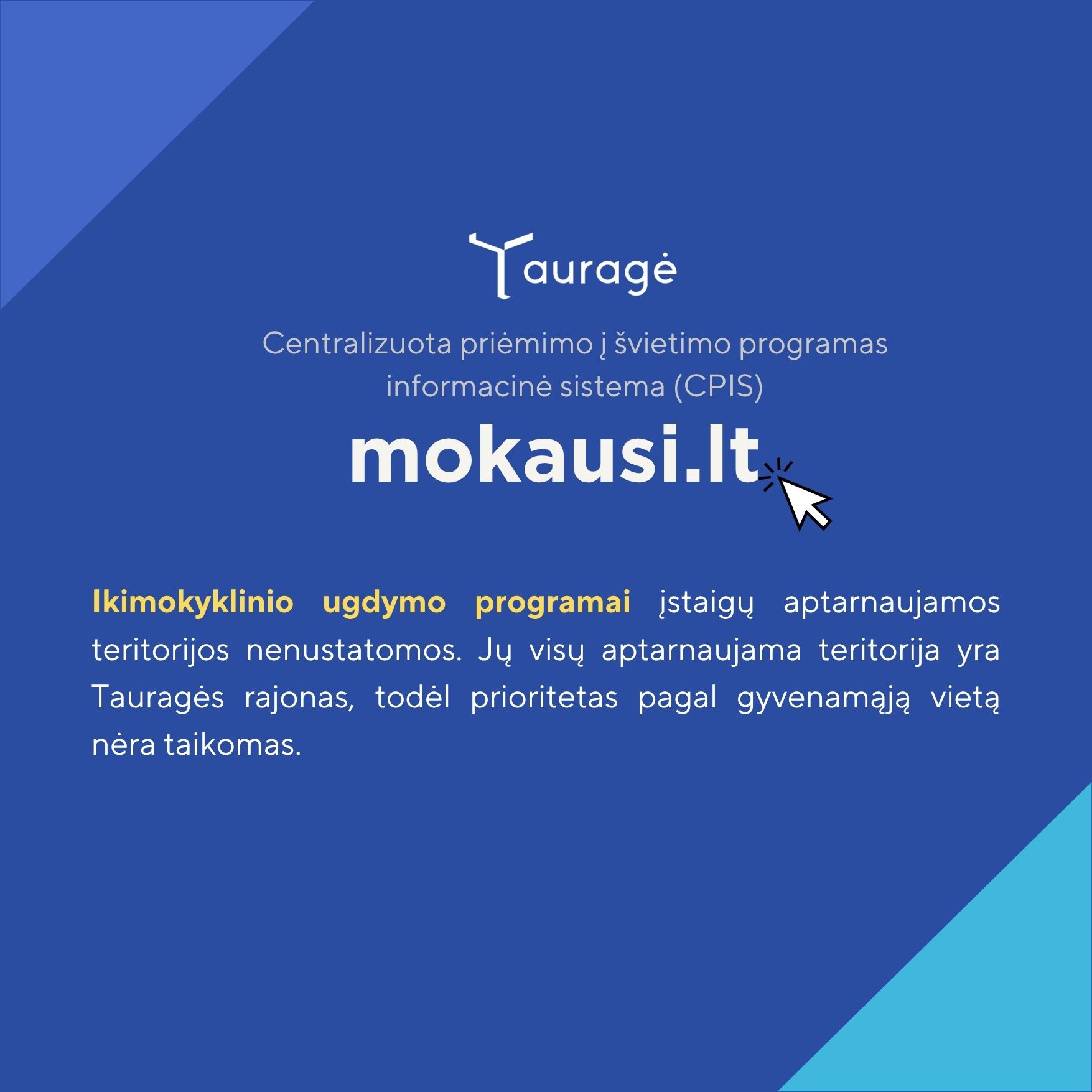 Priėmimas į darželius per CPIS mokausi.lt: Tauragės rajone teritorijų nebus, svarbios datos