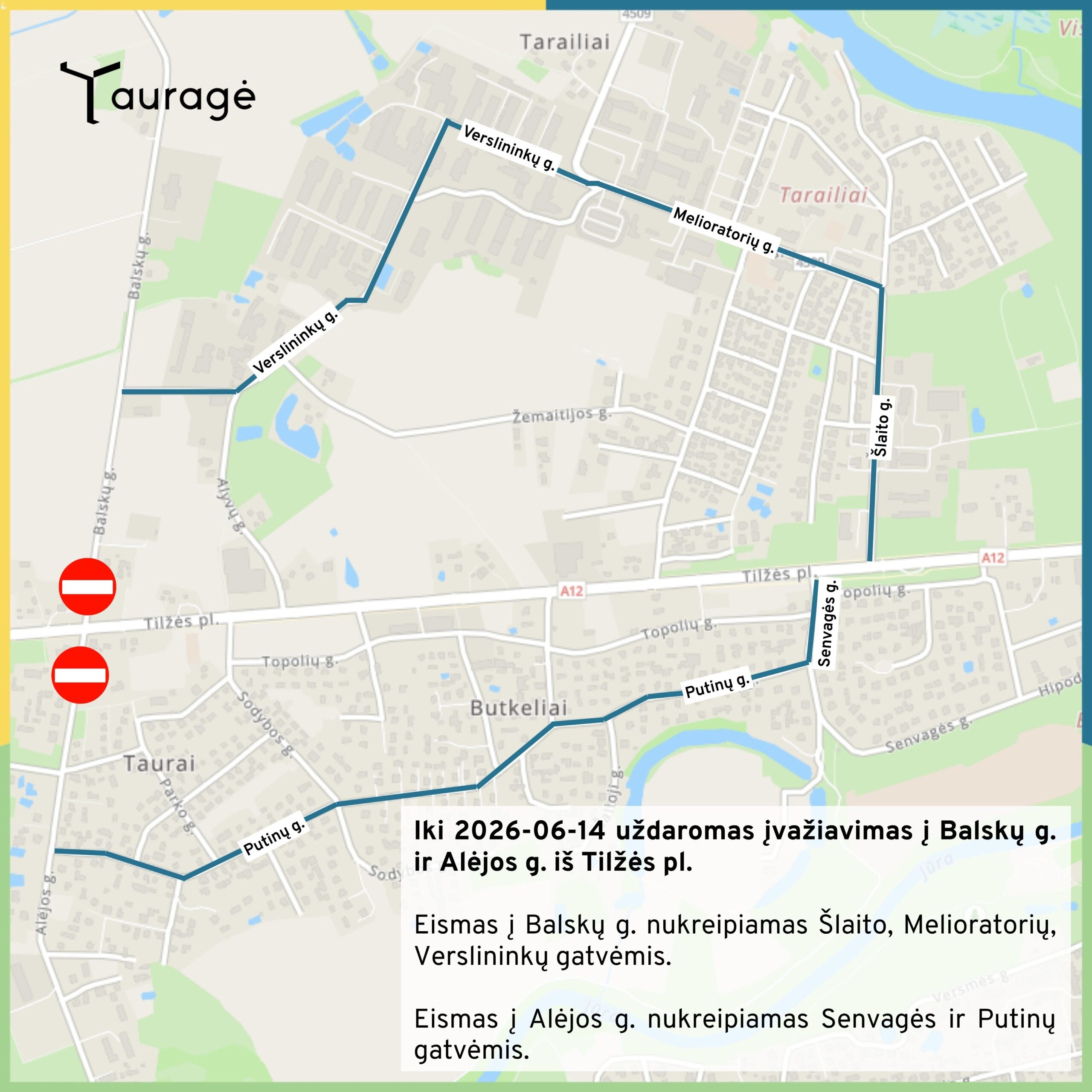 Tauragėje iki 2026 metų birželio 14 dienos uždaromas įvažiavimas į Balskų ir Alėjos gatves: apylankos