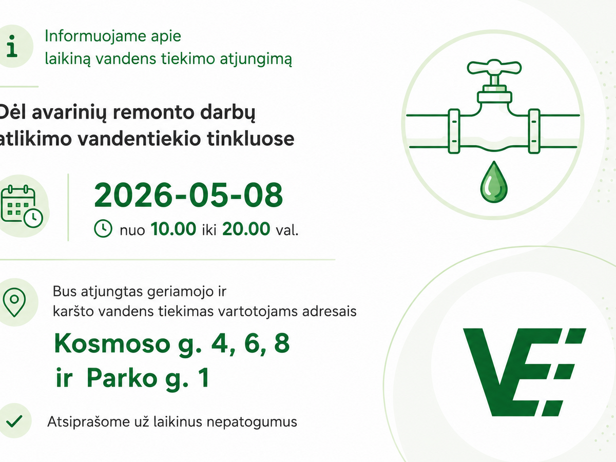 „Visagino energija“: gegužės 8 dieną laikinai atjungs vandenį Kosmoso ir Parko gatvių namams
