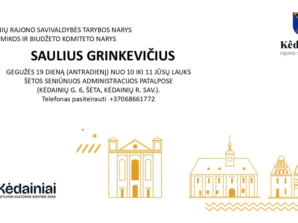Šėtoje gyventojus priims tarybos narys Saulius Grinkevičius: kada ir kur atvykti konsultacijai