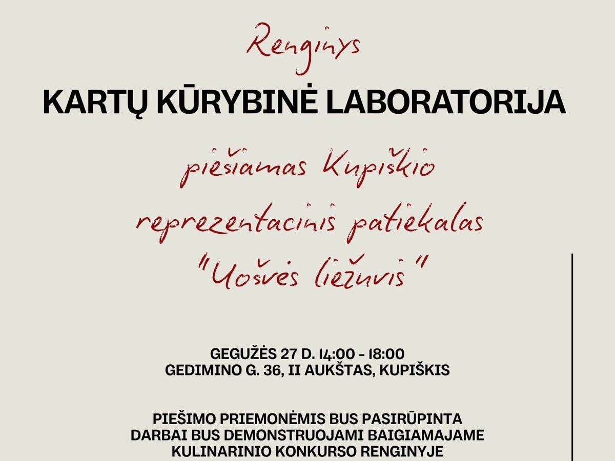 Kupiškyje vyks Kartų kūrybinė laboratorija: dalyviai pieš Kupiškio patiekalą Uošvės liežuvis