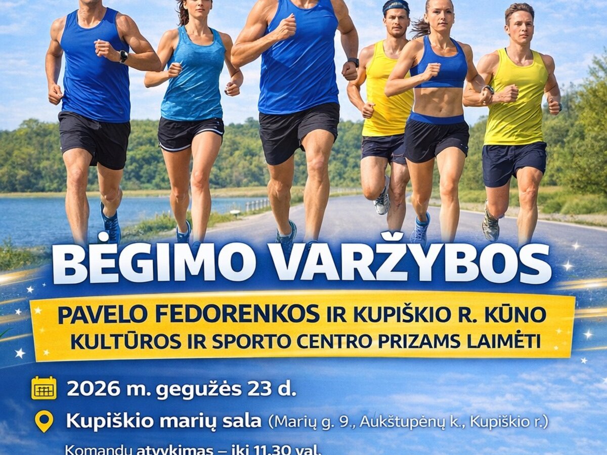 Kupiškyje gegužės 23 dieną – bėgimo varžybos: startų laikai, trasos ir registracija dalyviams