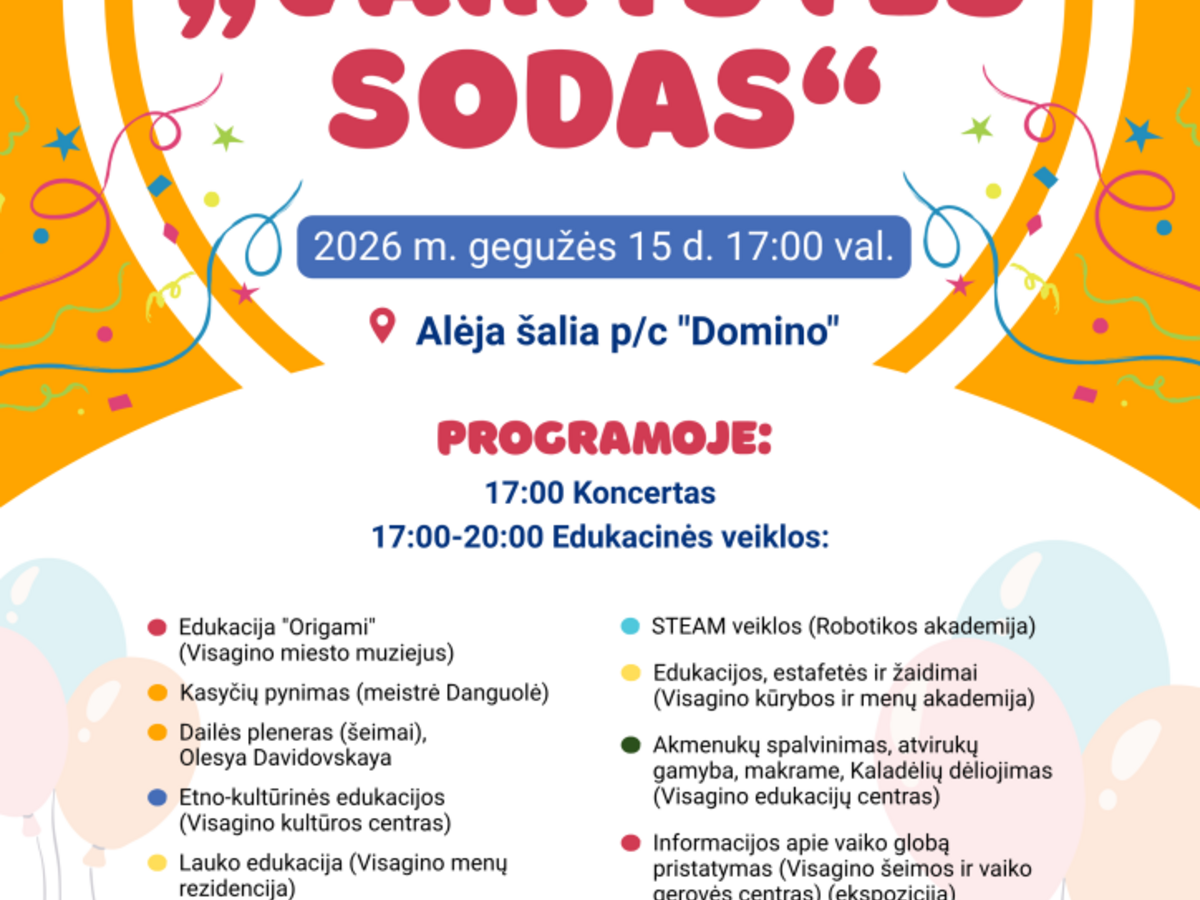 Visagine vyks šeimos šventė Vaikystės sodas: koncertas ir edukacijos vaikams bei tėvams