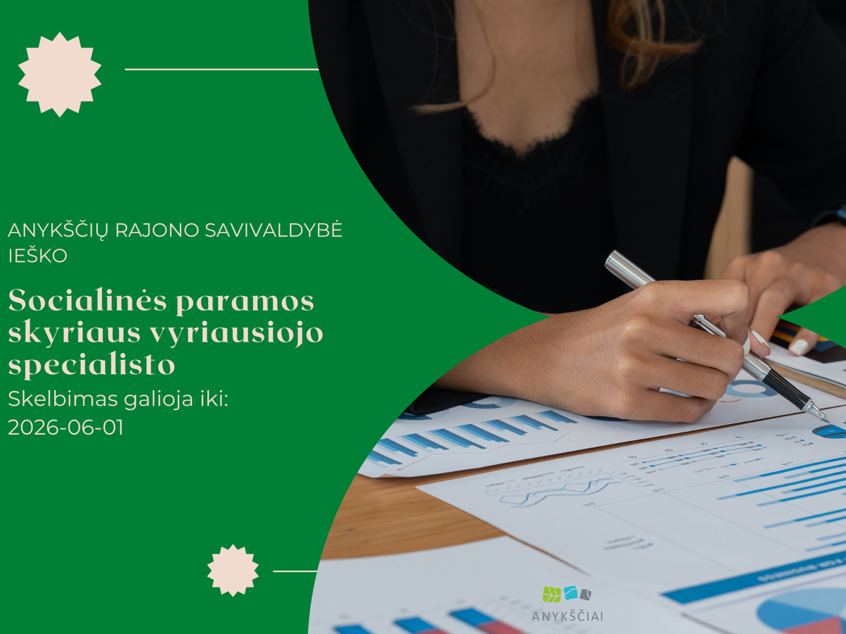 Anykščių rajono savivaldybė ieško Socialinės paramos skyriaus vyriausiojo specialisto: terminas artėja
