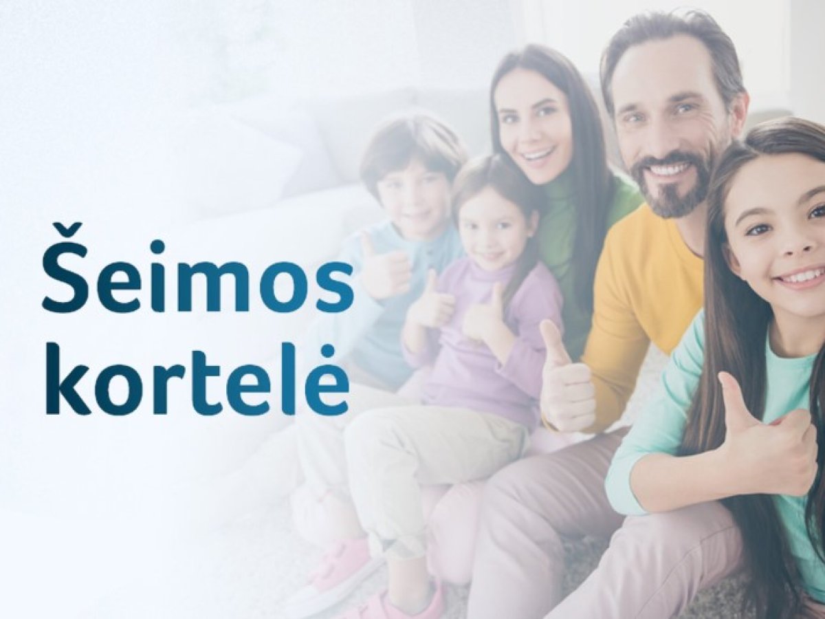 Šeimos kortelė Lietuvoje: kas gali gauti, kokias nuolaidas siūlo ir kodėl ja naudojasi ne visi