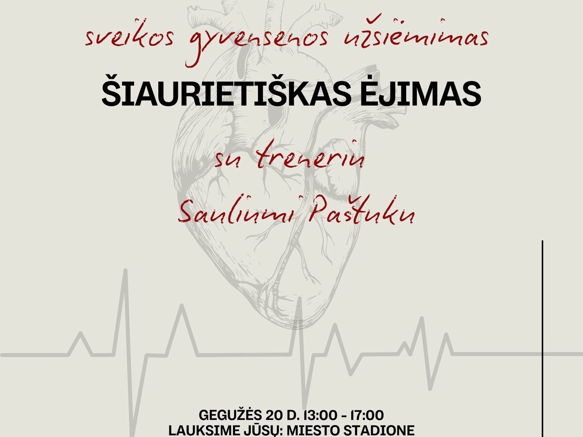 Kupiškyje gegužės 20 dieną vyks šiaurietiško ėjimo užsiėmimas su treneriu Sauliumi Paštuku