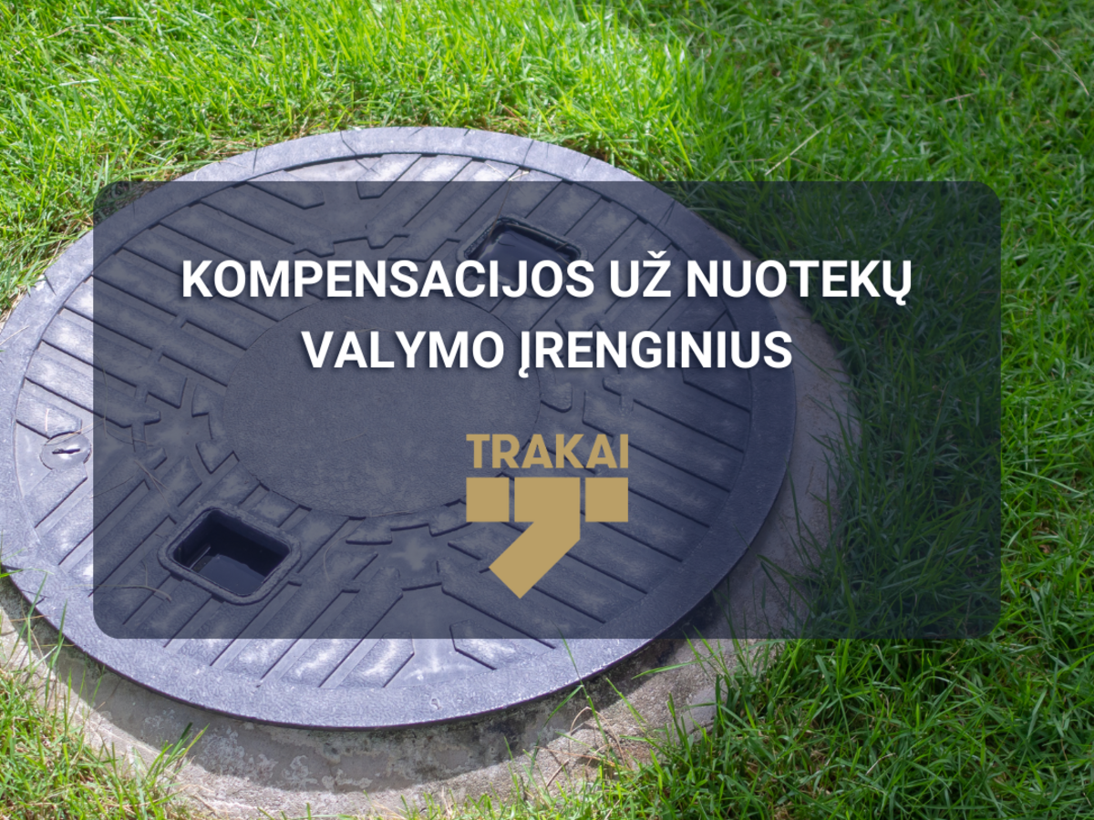 Trakų r. kompensacija nuotekų valymo įrenginiams: kas gali gauti iki 1 000 eurų ir iki kada
