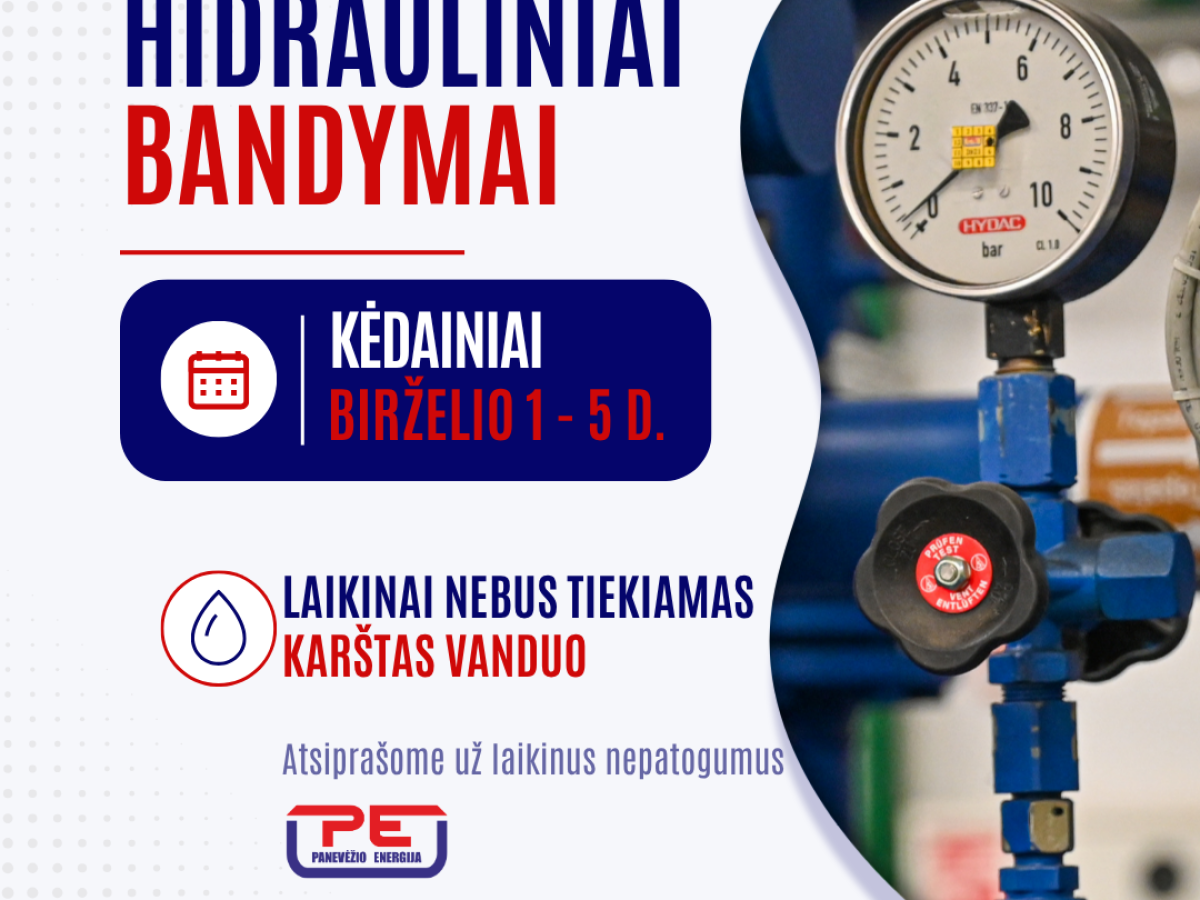 Kėdainiuose birželio 1–5 dienomis dings karštas vanduo: „Panevėžio energija“ atliks bandymus