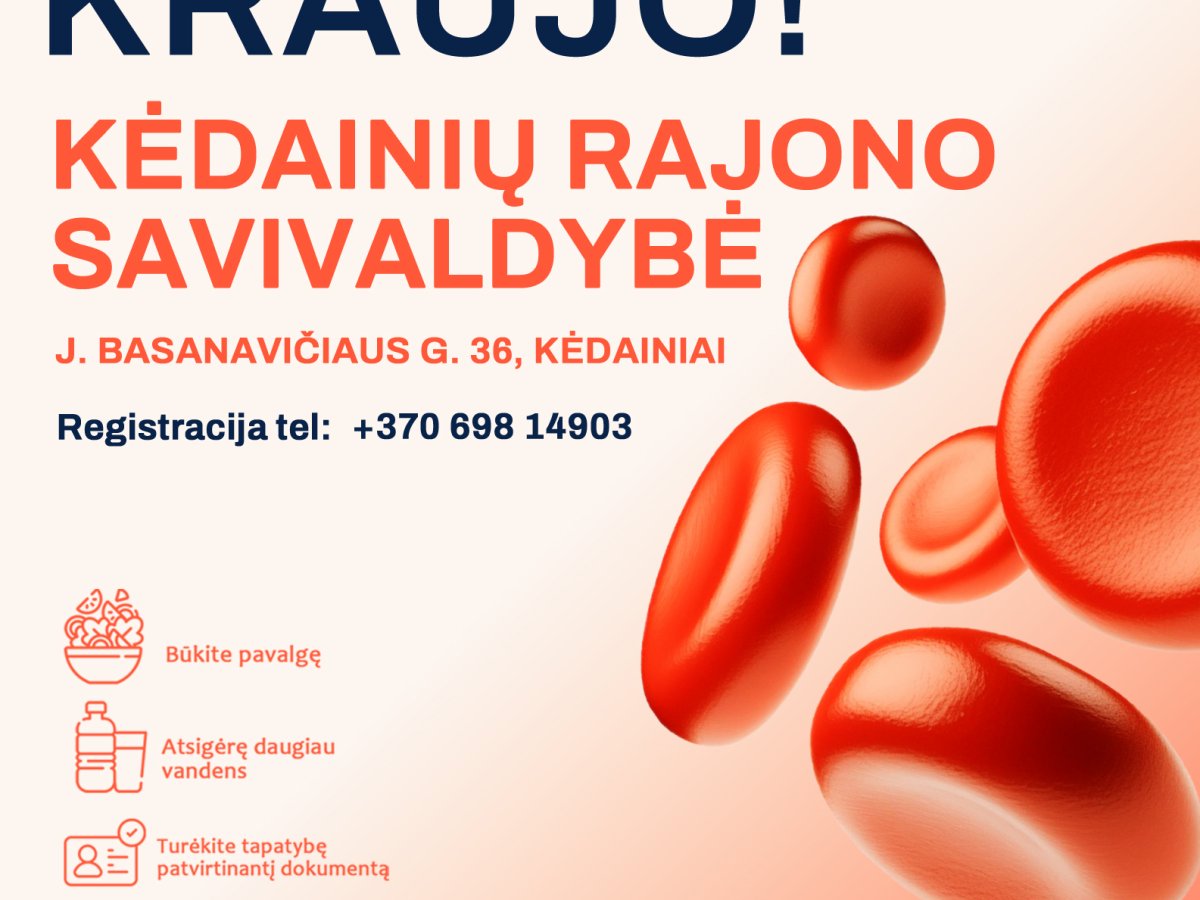 Kėdainiuose gegužės 19 dieną renkamas kraujas: kur ir kada atvykti, kad donorystė būtų sklandi