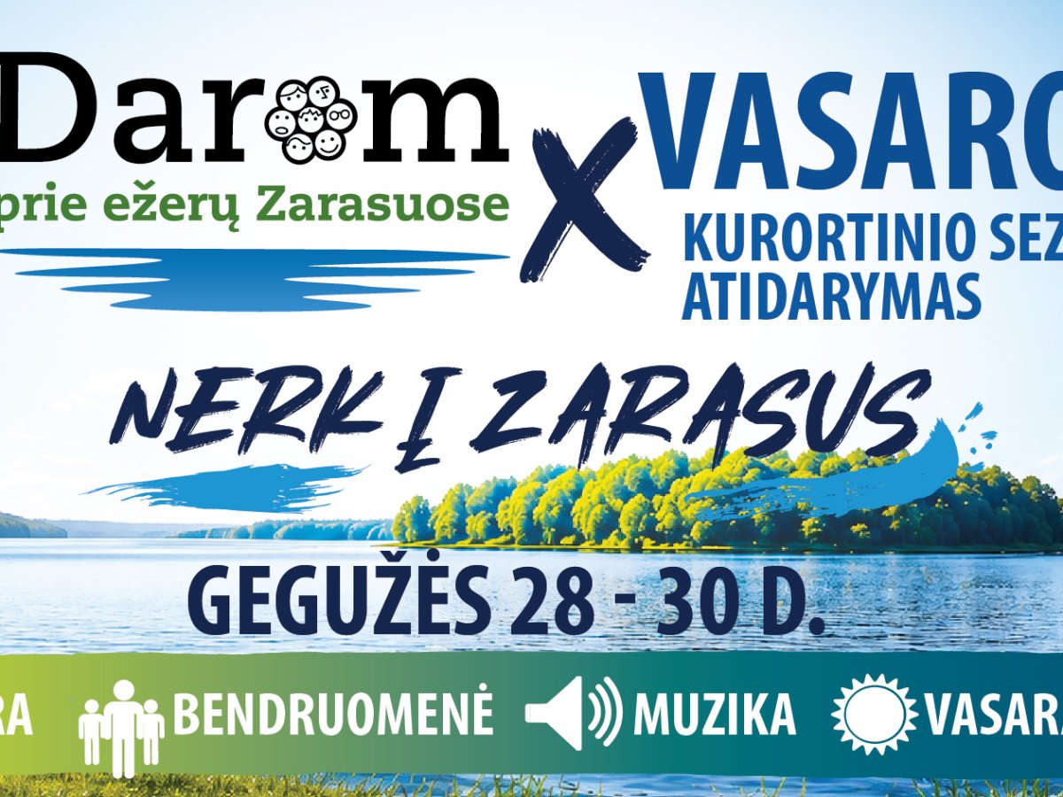 Zarasuose startuoja kurortinis sezonas: trys dienos renginių prie Zaraso ežero Didžiosios salos