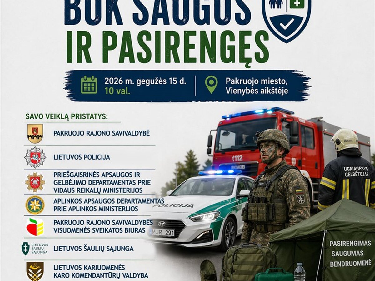 Pakruojyje gegužės 15 dieną – akcija Būk saugus ir pasirengęs: ką parodys civilinės saugos pajėgos