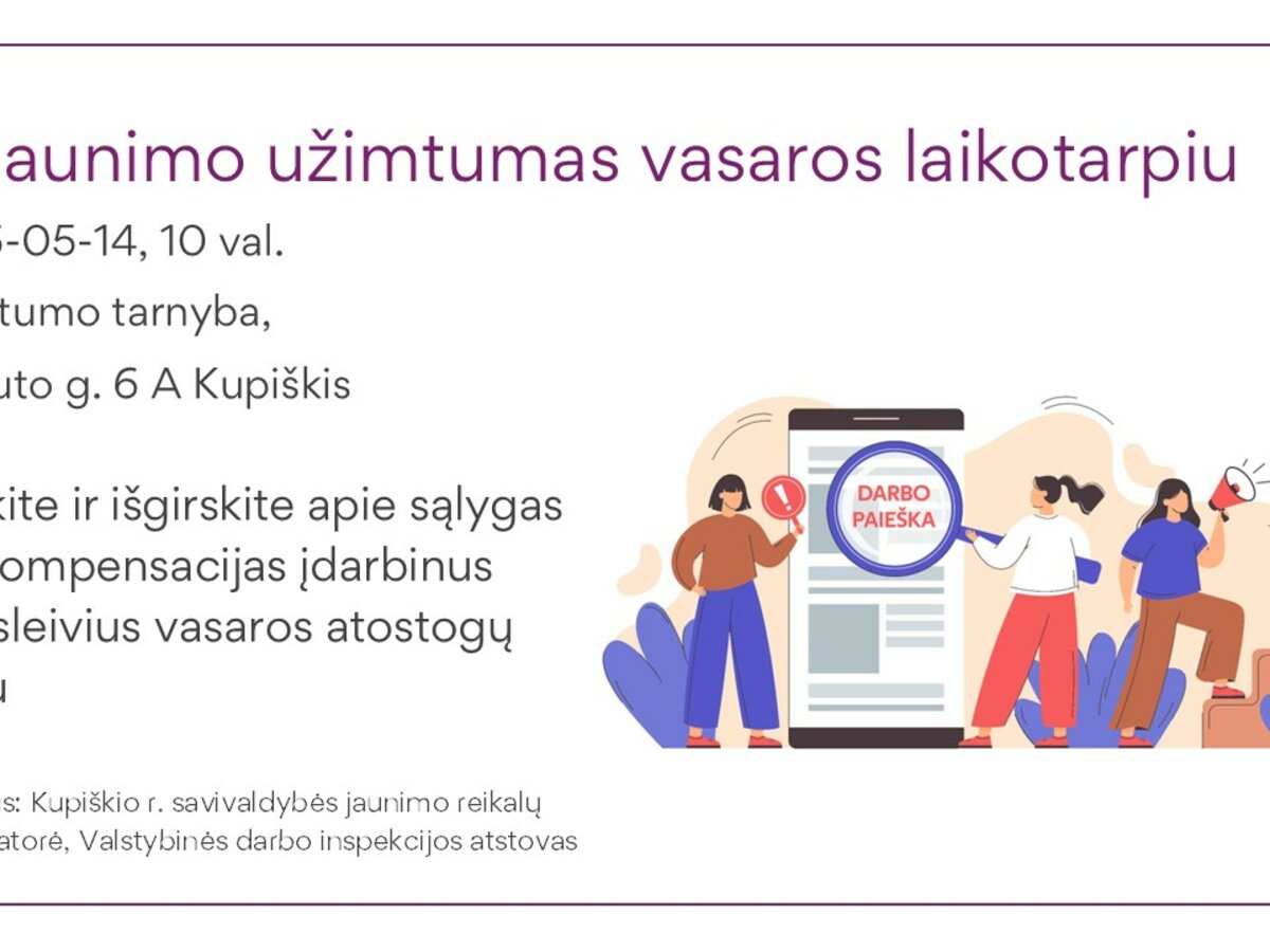 Darbdaviams Kupiškyje – aiškios taisyklės ir kompensacijos už jaunimo įdarbinimą vasarą