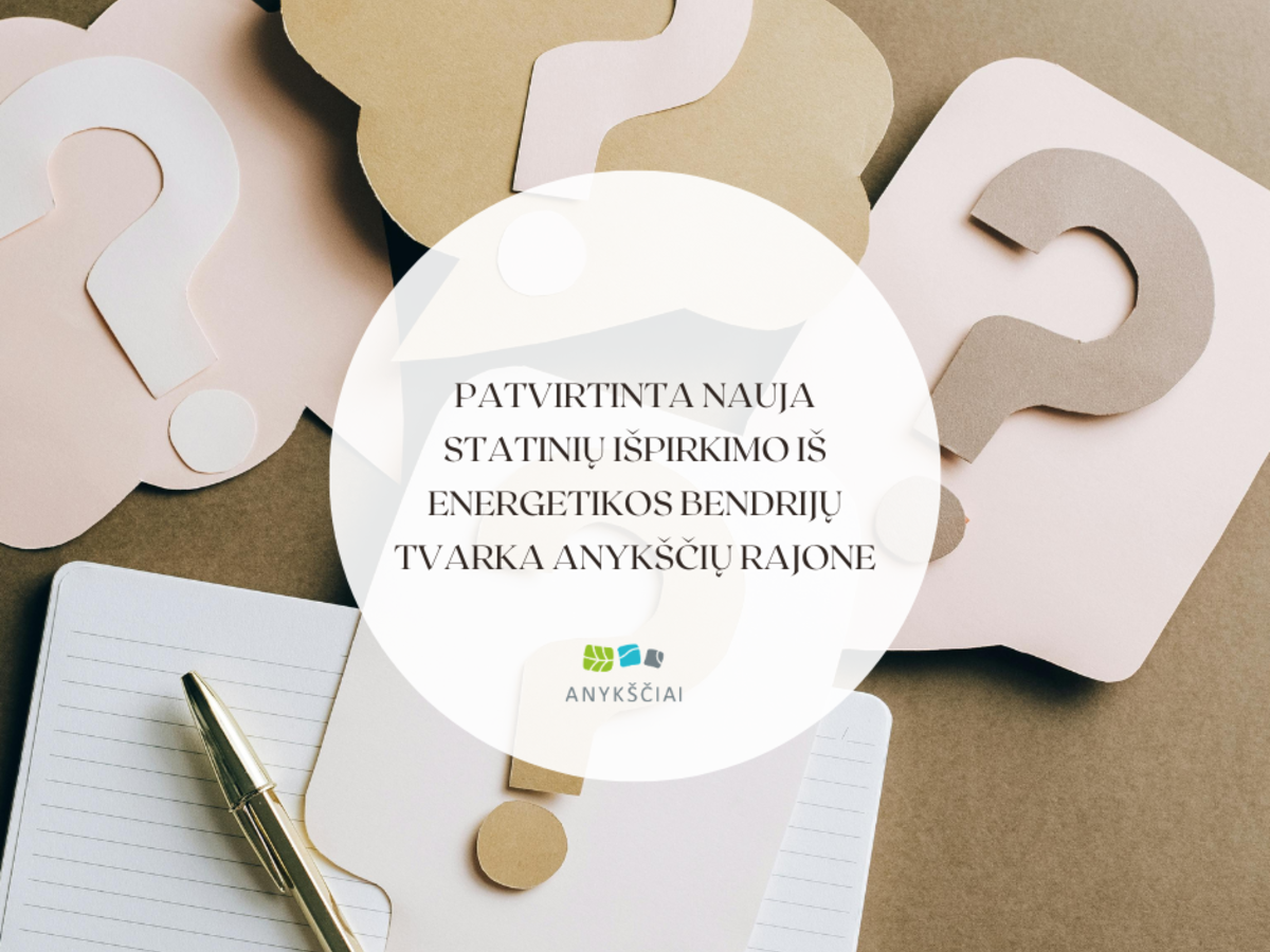 Anykščiuose keičiasi valstybinės žemės nuoma: kada savivaldybė perima bendrijų statinius?