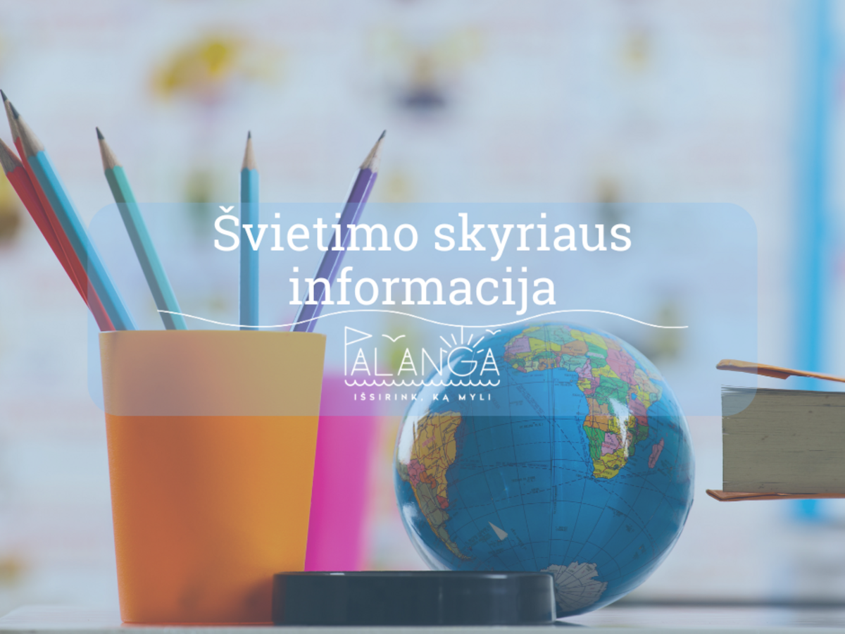 Palanga startuoja su 2026–2027 priėmimu į 5 ir I gimnazijos klases: kada teikti prašymus