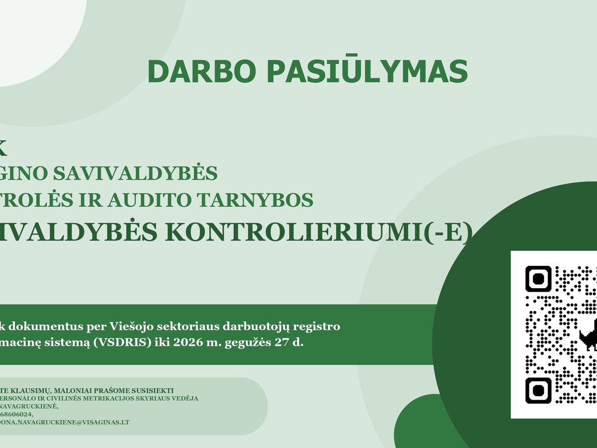Visagino savivaldybė pratęsė konkursą kontrolieriaus pareigoms: dokumentai priimami iki gegužės 27 dienos