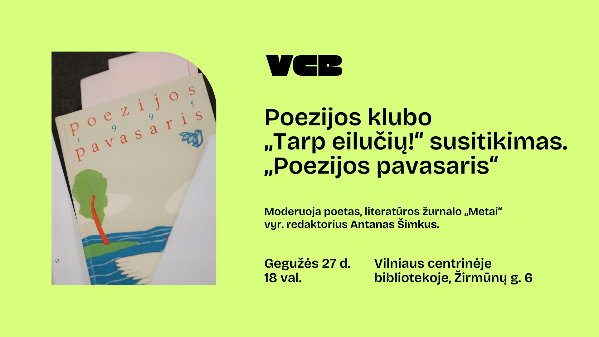 Poezijos klubas Tarp eilučių vėl kviečia į Vilniaus centrinę biblioteką: ką atsinešti į susitikimą?