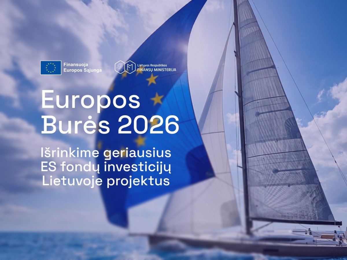 Startavo „Europos burės 2026“ konkursas: ieškomi ryškiausi ES fondų projektai, terminas artėja