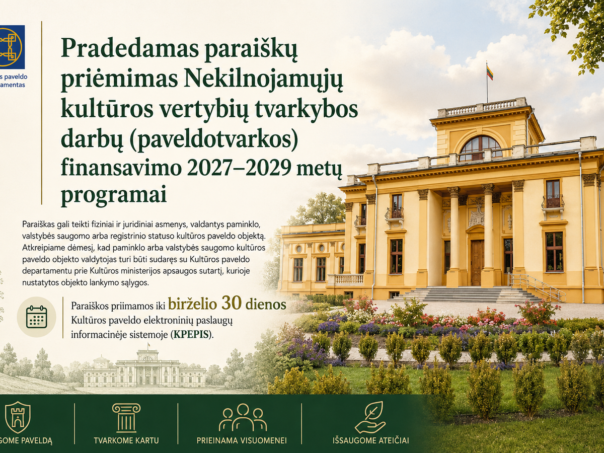 Paveldotvarkos finansavimas 2027–2029 metams: kas gali teikti paraiškas ir kokios sumos numatytos